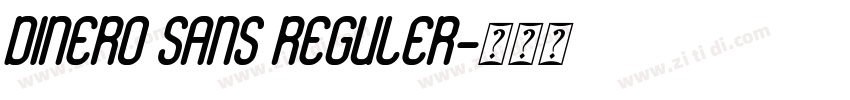 DINERO SANS REGULER字体转换